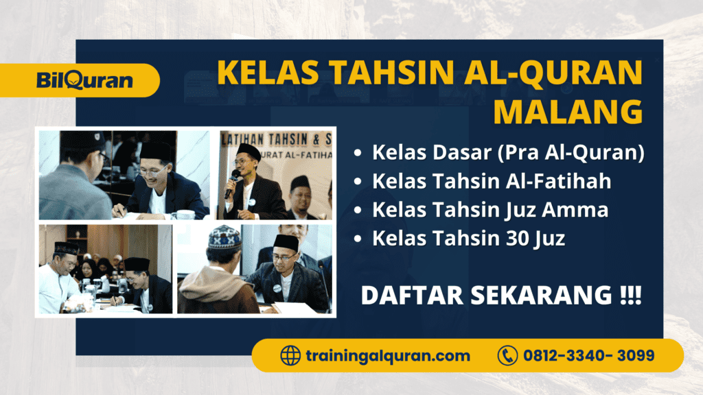 Kelas Tahsin Al-Quran Malang | 081233403099