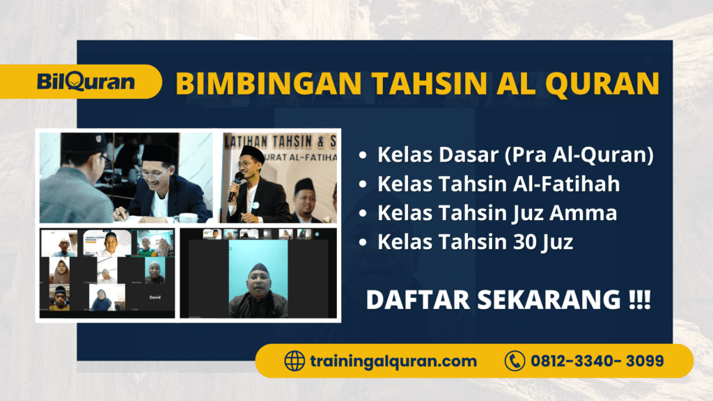 Bimbingan Tahsin Al Quran Terbaik | 081233403099