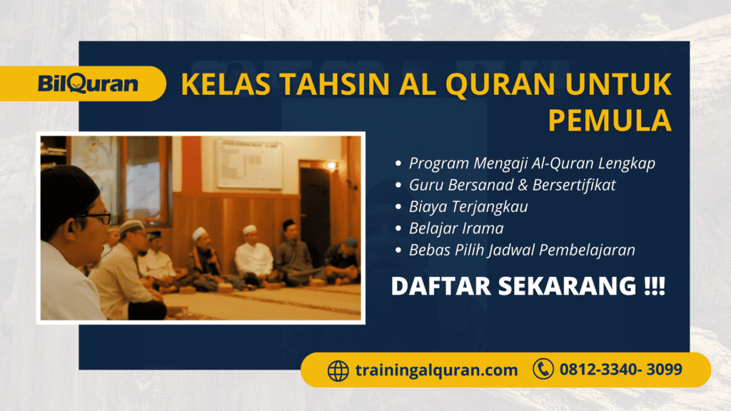 Kelas Tahsin Al Quran Untuk Pemula | 0812-3340-3099